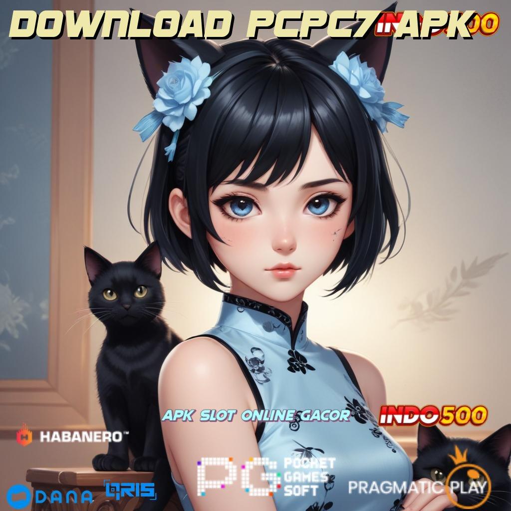 DOWNLOAD PCPC7 APK ↪ aplikasi perjudian android & ios gratis main seru kapan saja!