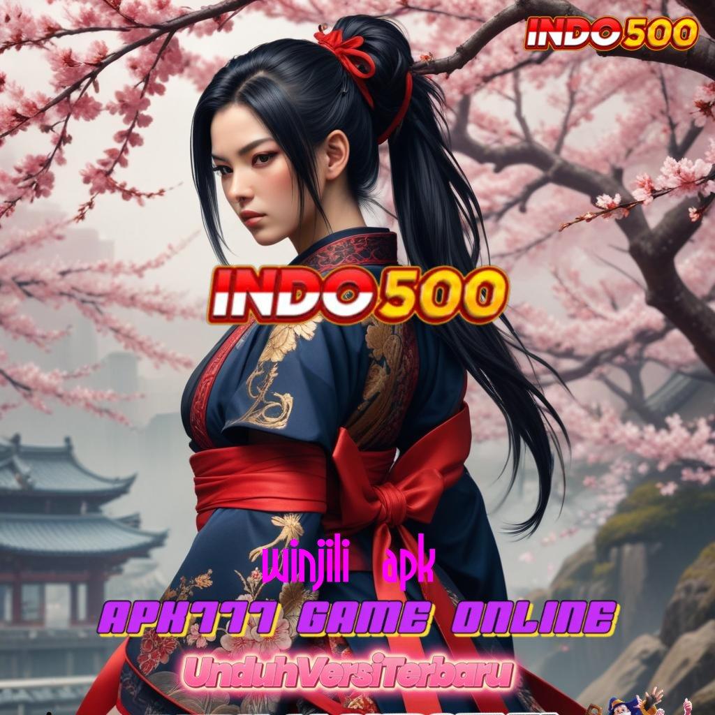 WINJILI APK ⋗ Langsung Coba Slot Baru Winrate Tinggi Dijamin