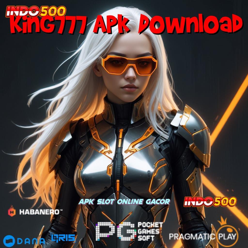 King777 Apk Download