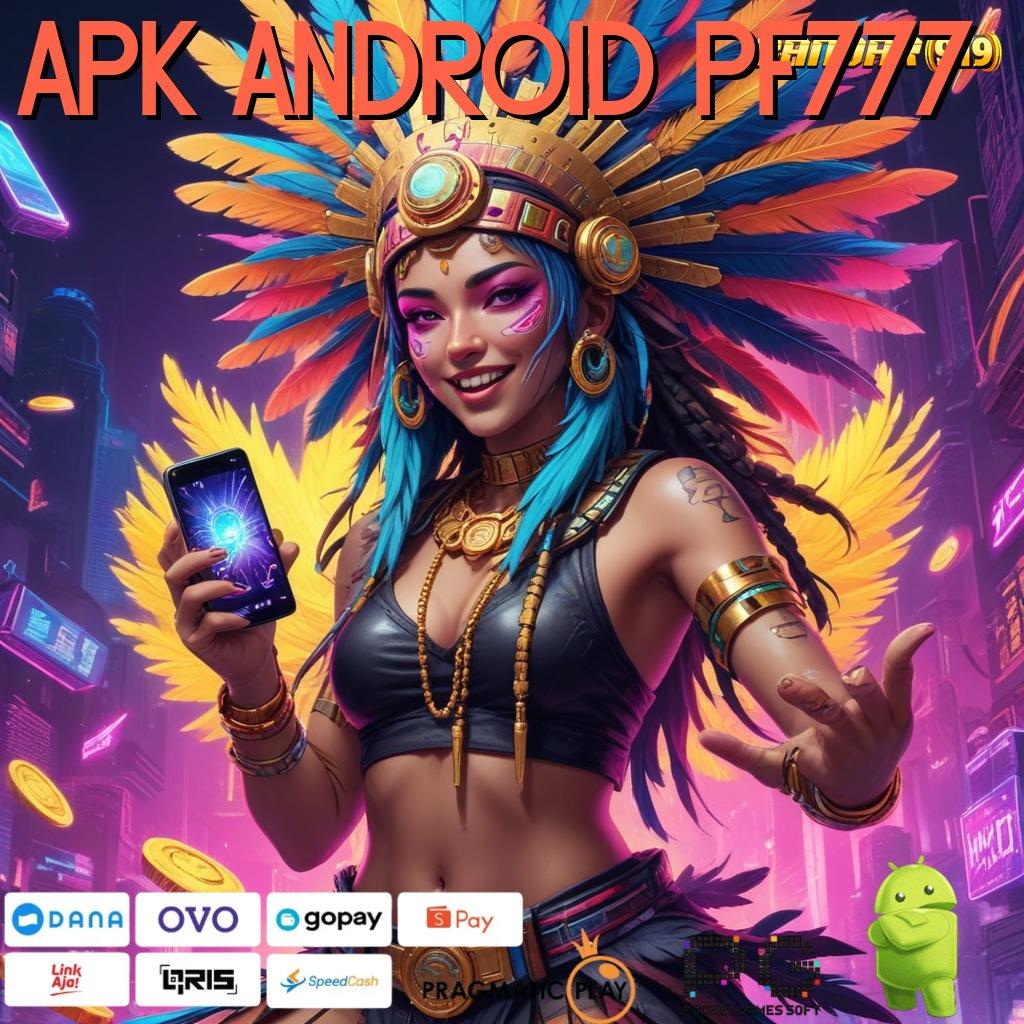 Apk Android Pf777