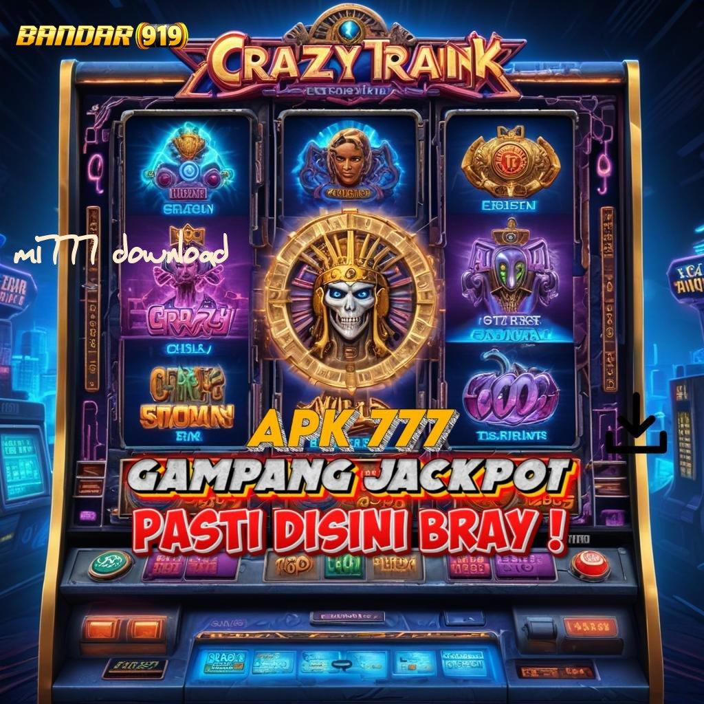 MI777 DOWNLOAD ➳ auto untung tanpa diundi