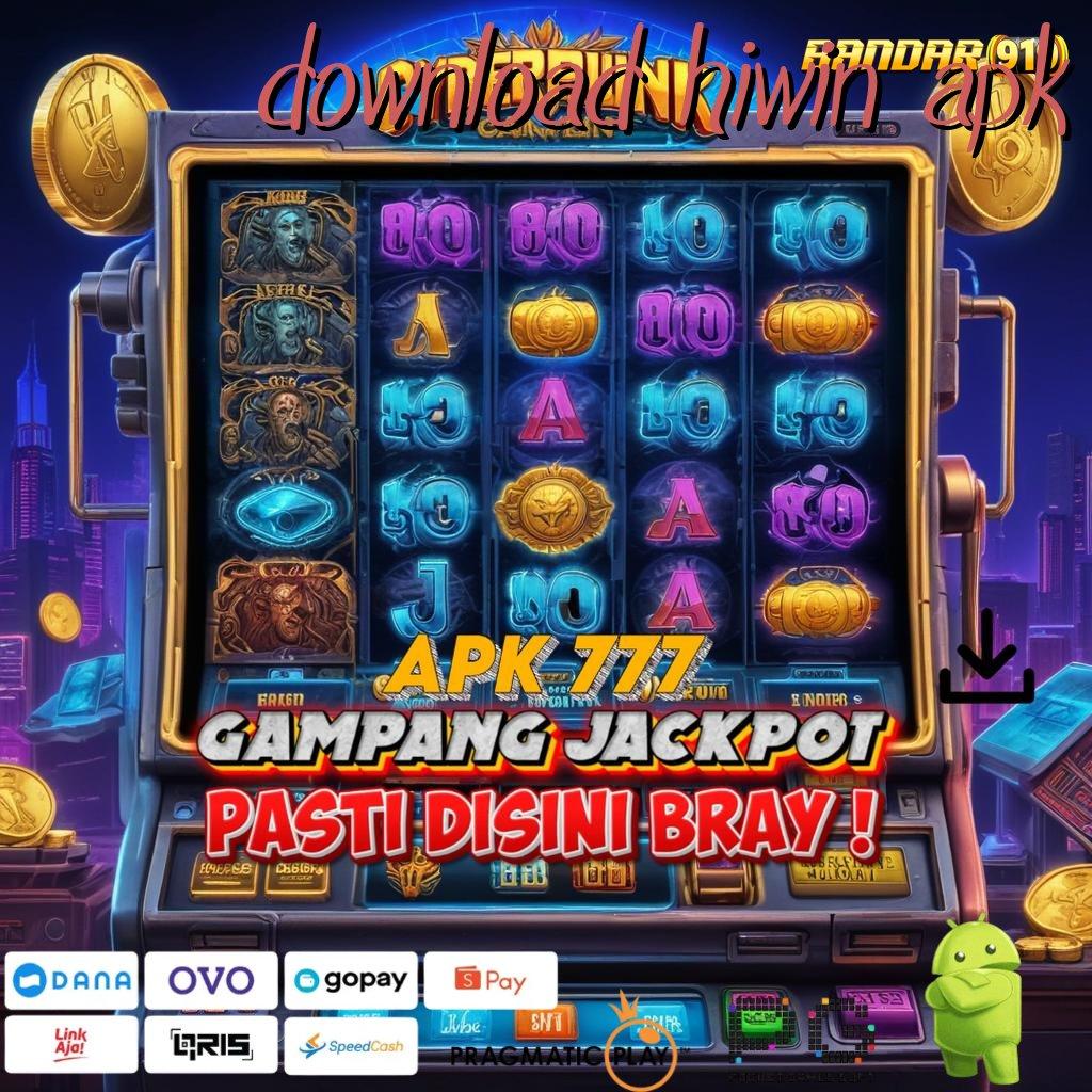 DOWNLOAD HIWIN APK : Langsung Sultan Slot Cheat Hari Ini Pasti Bayar Depo Bni Terbukti Keberuntungan