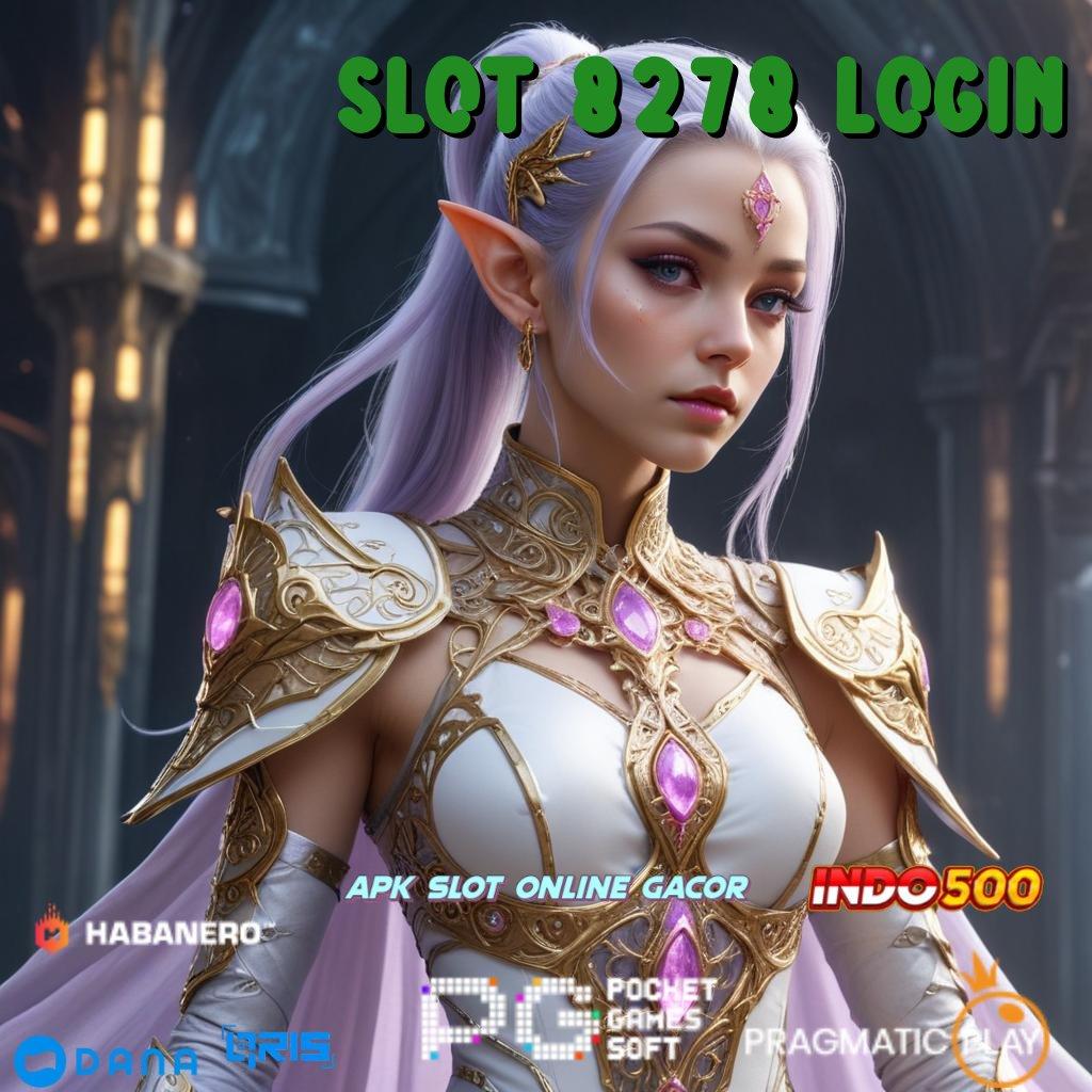 Slot 8278 Login