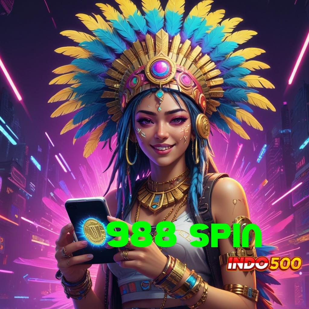 988 SPIN maxwin perdana kaya etalase lengkap