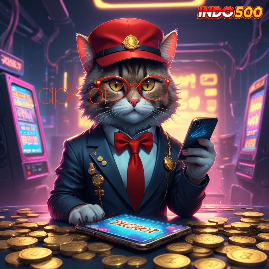 APK PF777 ⋗ Game Android Baru Hadiah Langsung Cair