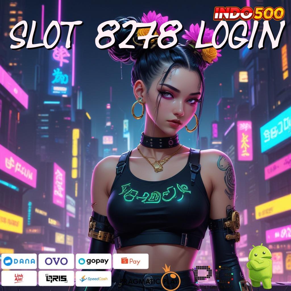 SLOT 8278 LOGIN Kiriman Kejutan Cara E Wallet Auto Tajir Member Baru