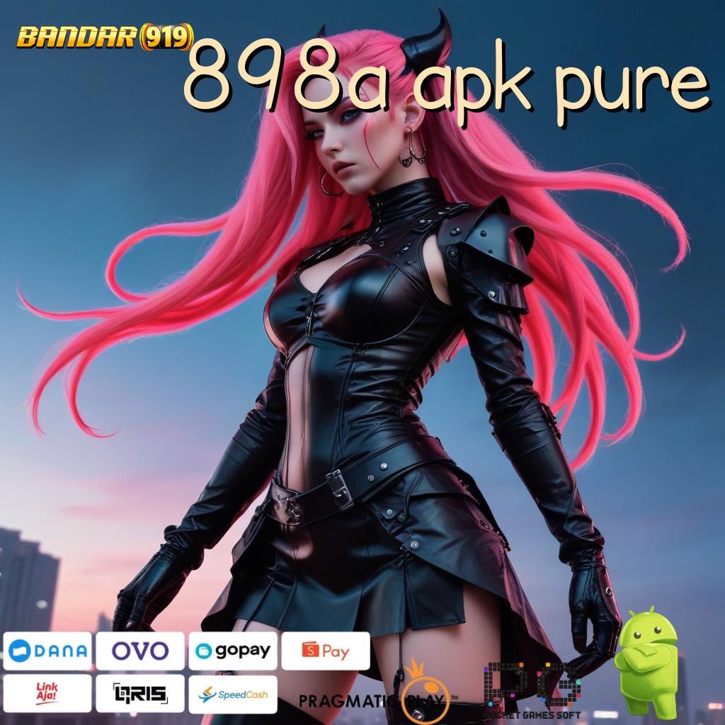 898A APK PURE | duit cepat cair bonus spesial