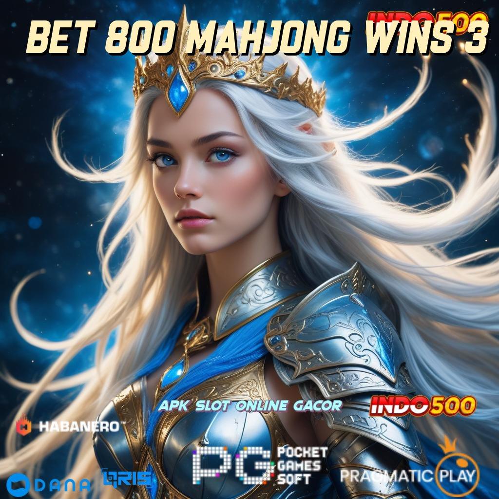 BET 800 MAHJONG WINS 3 🚀 penyedia produk yang bermanfaat