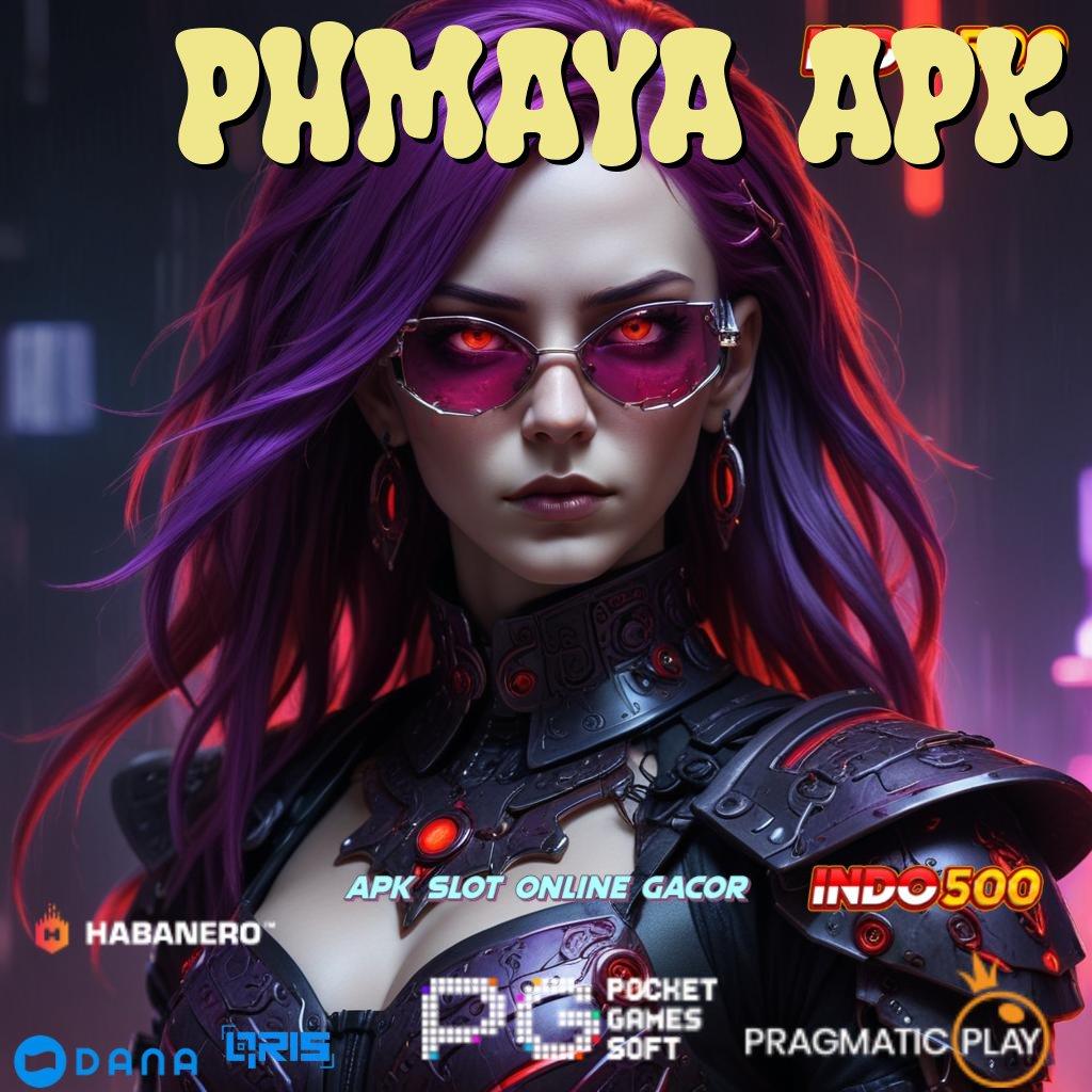 Phmaya Apk