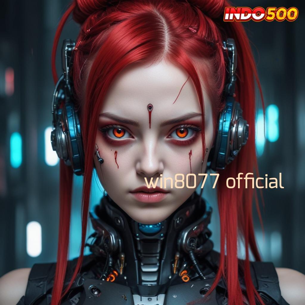 WIN8077 OFFICIAL ⚌ Rasakanlah Keuntungan yang Mudah Tanpa Ribet