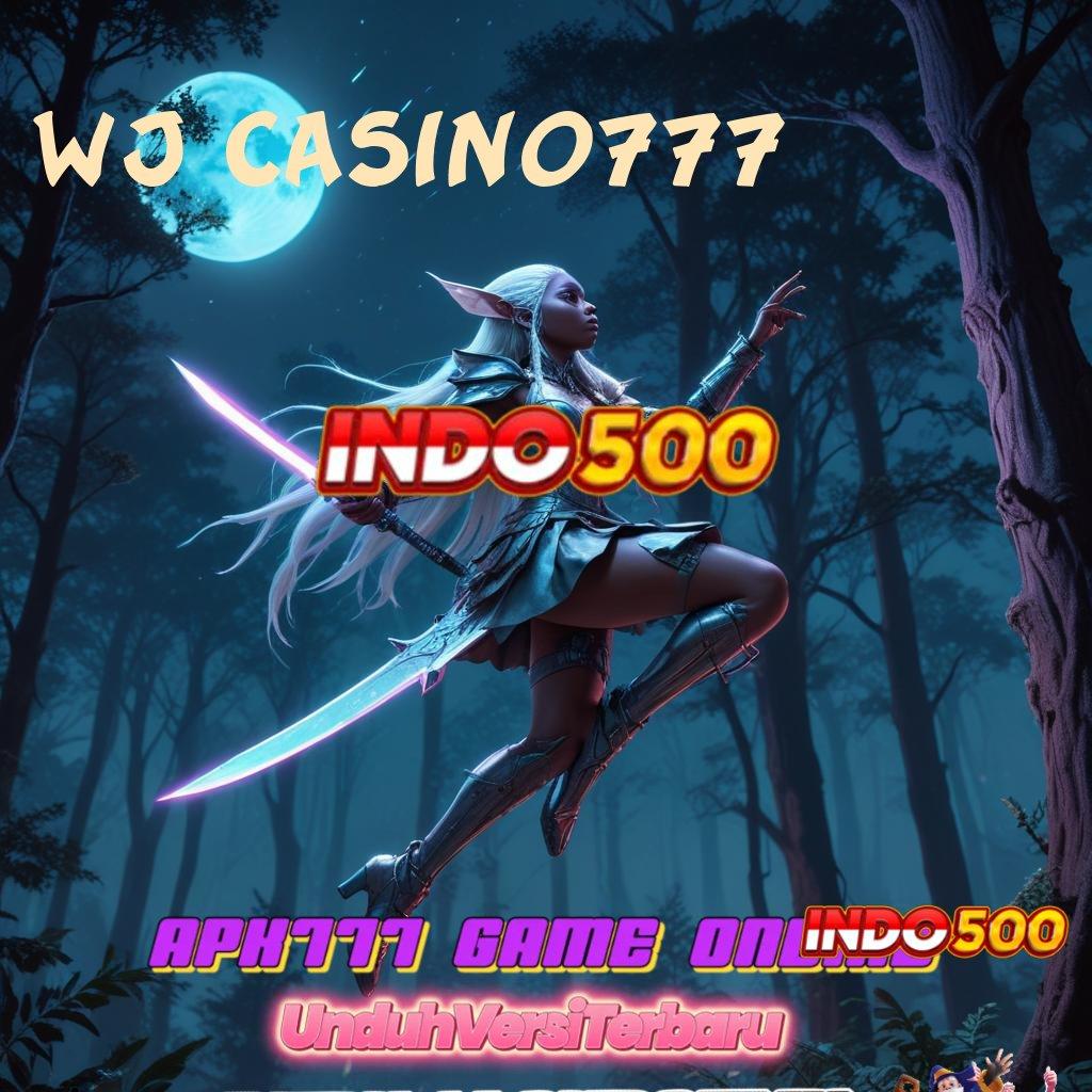 WJ CASINO777 link slot gacor langsung untung