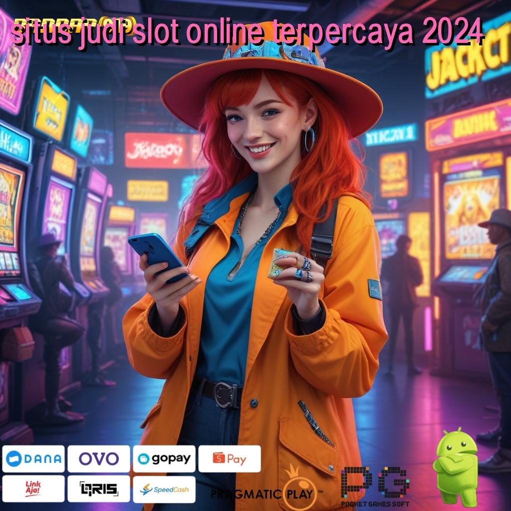 SITUS JUDI SLOT ONLINE TERPERCAYA 2024 : RTP Tertinggi Android dan iOS Lapangan