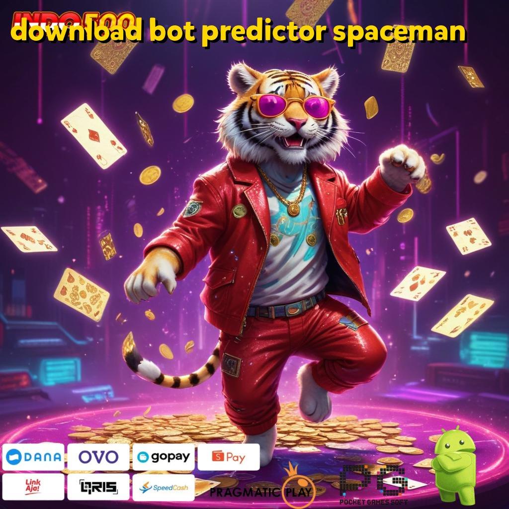 DOWNLOAD BOT PREDICTOR SPACEMAN Rezeki Langsung Spin Modal Minim Tanpa Ribet