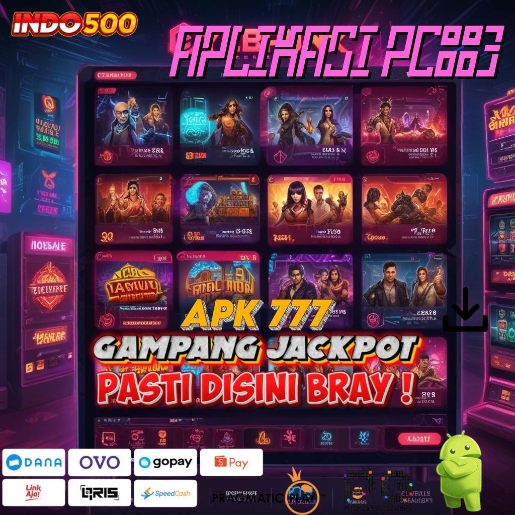 APLIKASI PC883 , game android versi lengkap unduh seketika