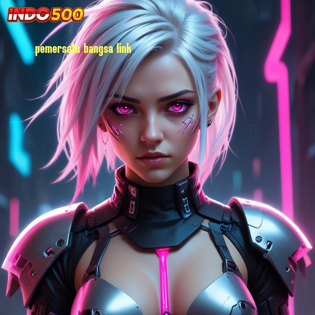 PEMERSATU BANGSA LINK ➜ Download APK Untuk Slot 20K Bonus