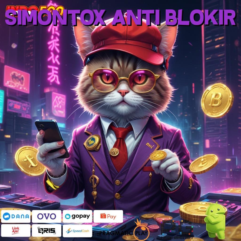 SIMONTOX ANTI BLOKIR Versi Terbaik Untuk Bonus Besar