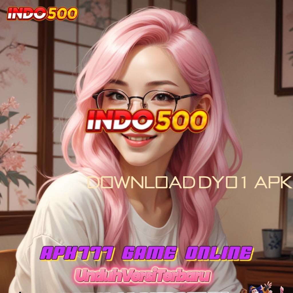 DOWNLOAD DY01 APK ✔ lucky spin versi baru pasti untung!