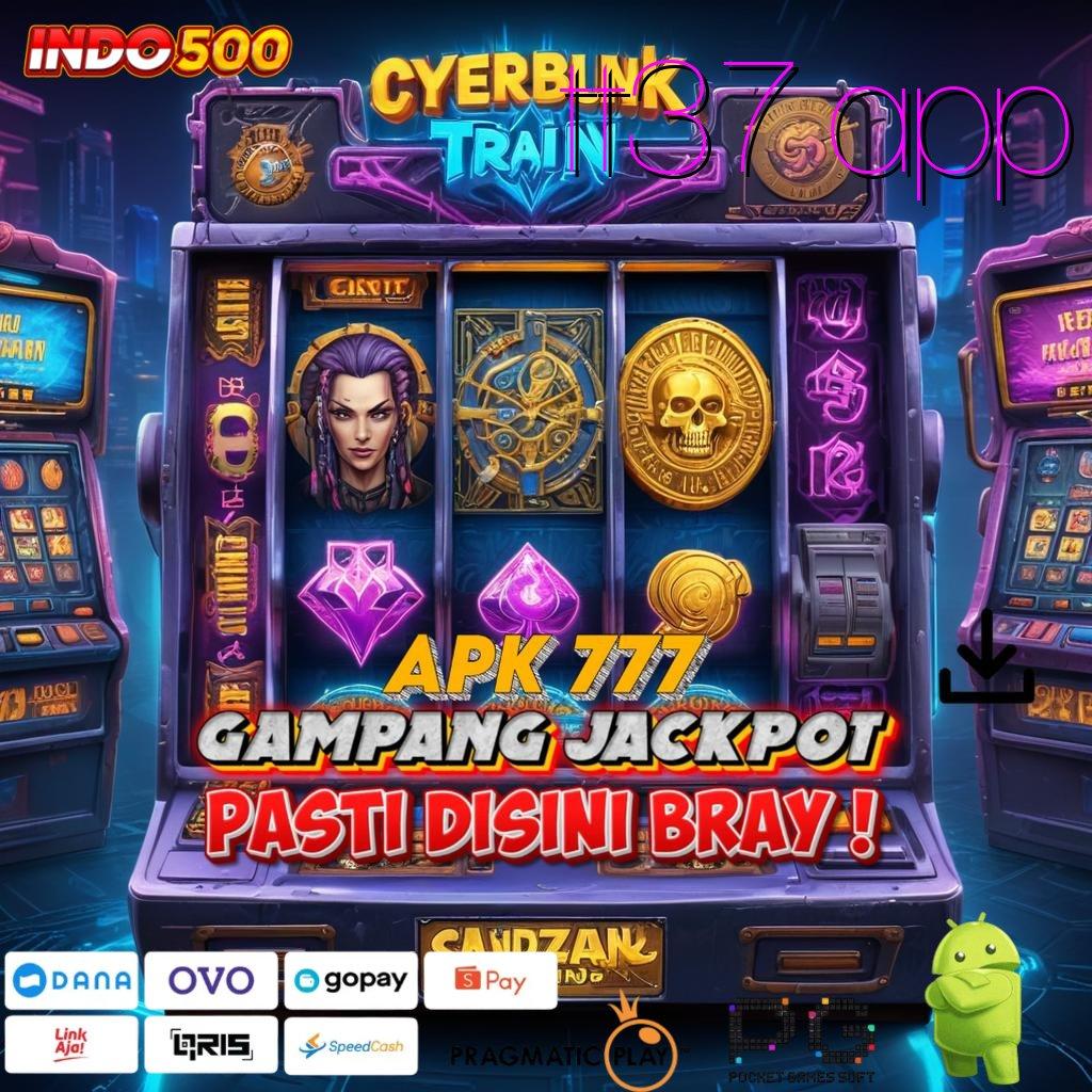 TT37 APP Aplikasi Jackpot Langsung WD