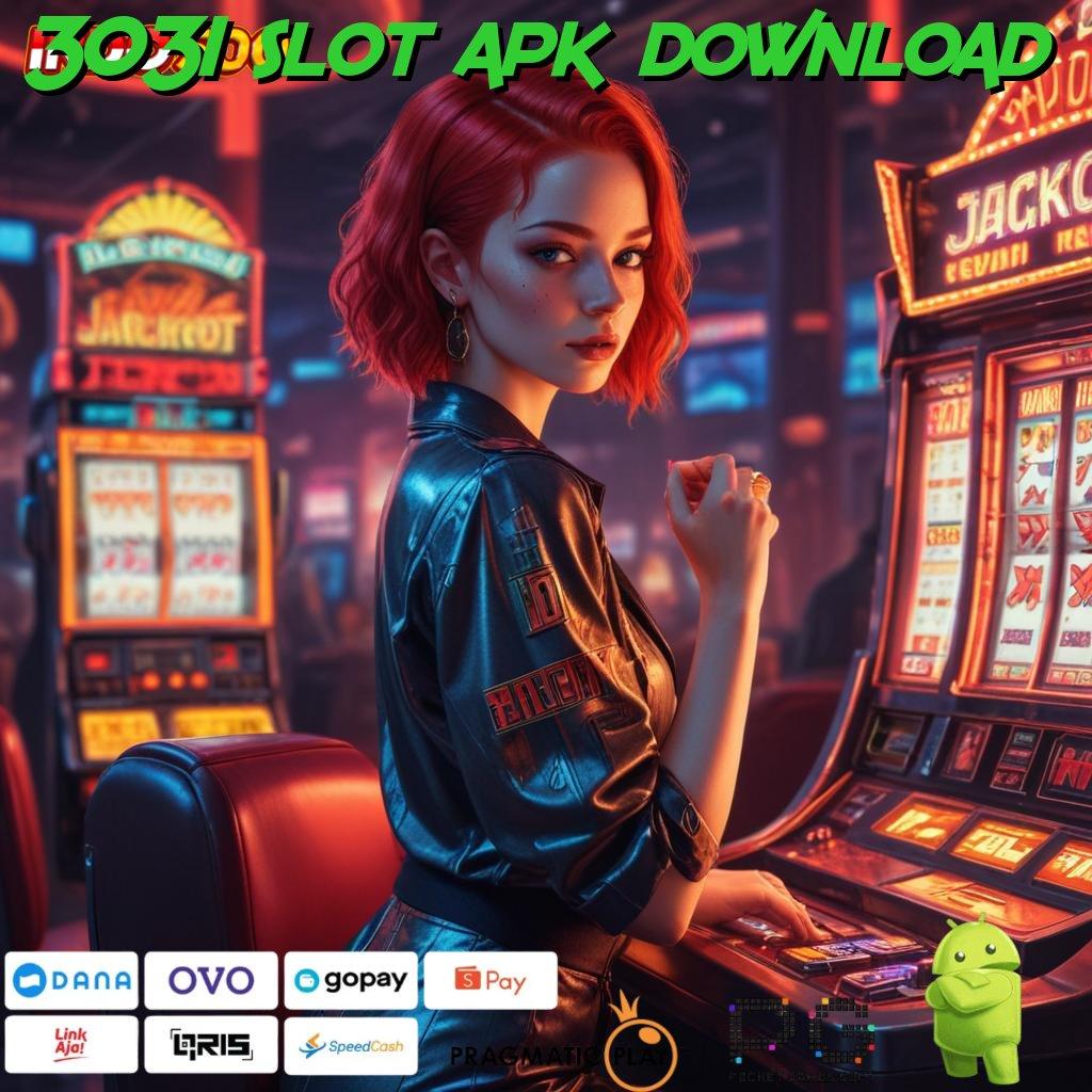 3031 SLOT APK DOWNLOAD strategi install tidak ribet dengan kepastian