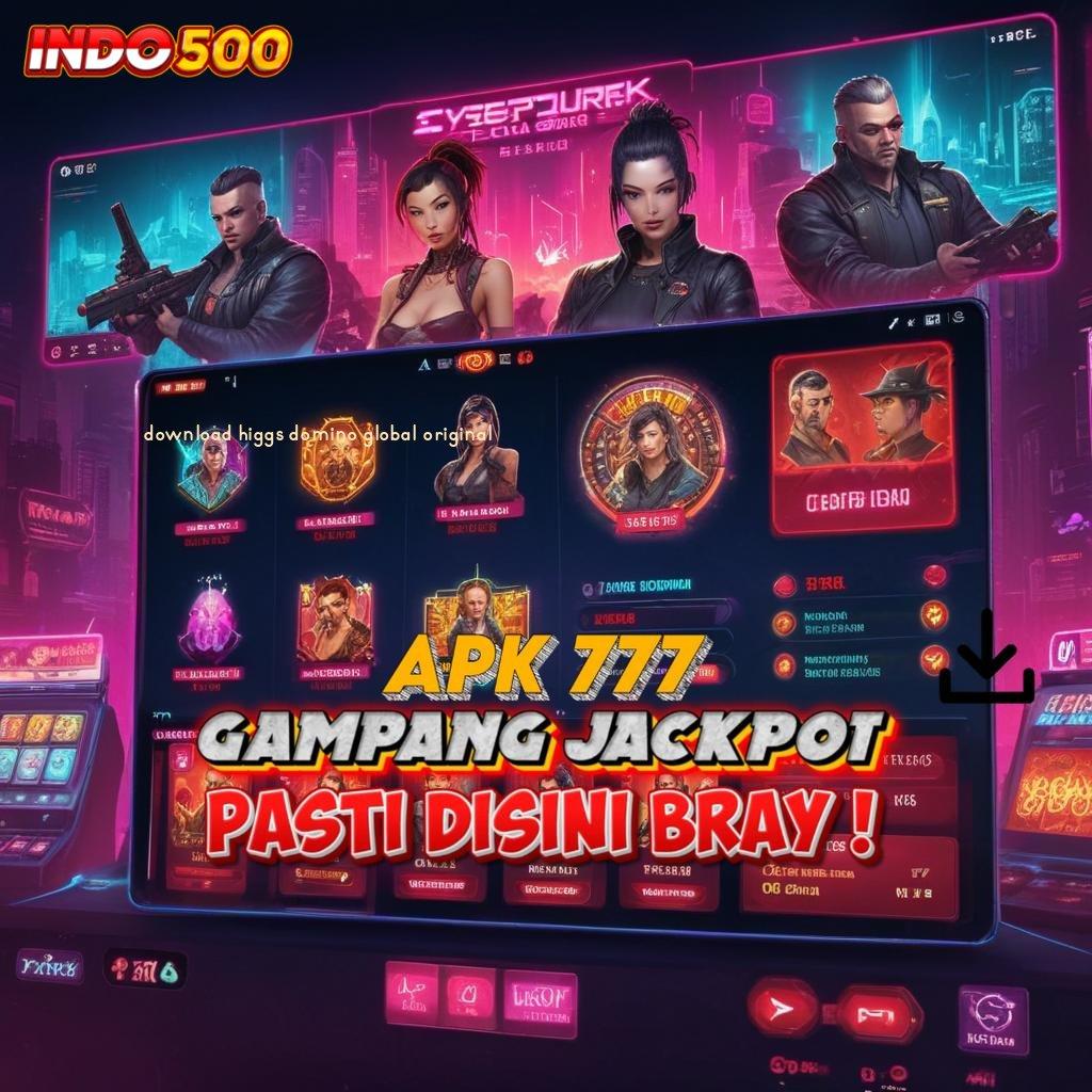 DOWNLOAD HIGGS DOMINO GLOBAL ORIGINAL Langkah Mudah Spin Langsung Untung