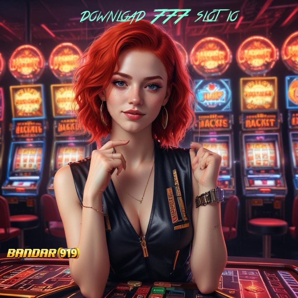 DOWNLOAD 777 SLOT IO ⚡ Fitur Terbaru Dengan Jaminan Login Praktis