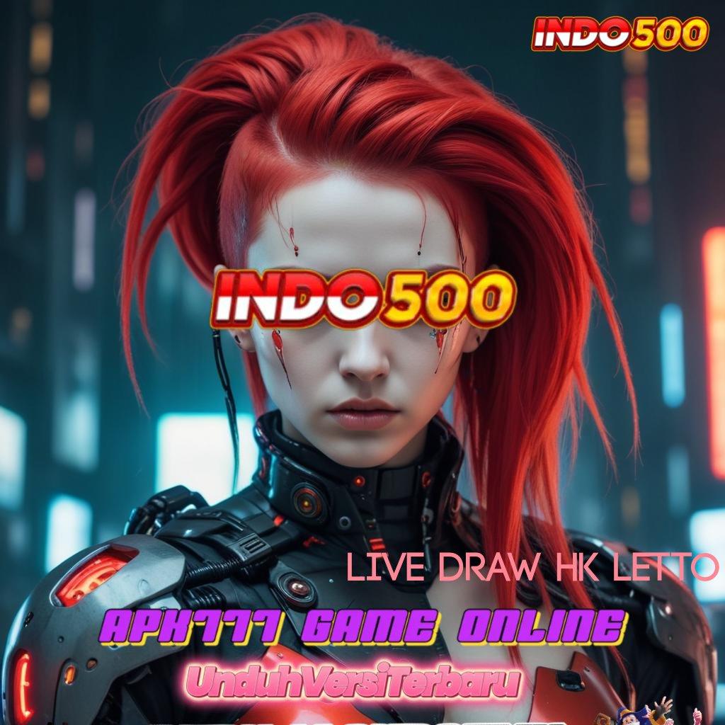 LIVE DRAW HK LETTO 🥇 Server Event Bonus Instan Prima