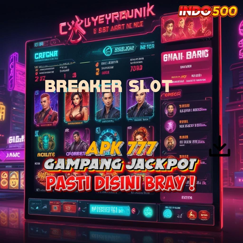 BREAKER SLOT # mengamankan yakin menampilkan performa terbaik