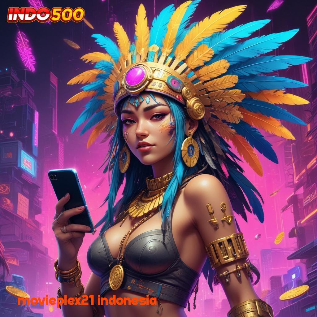 MOVIEPLEX21 INDONESIA 💥 Download APK Untuk Slot Dengan Fitur Modern