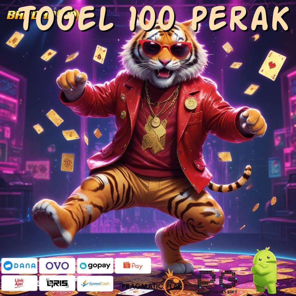 TOGEL 100 PERAK : APK Jackpot Jalur Terkini Kaya