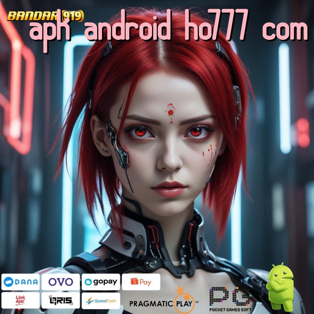 APK ANDROID HO777 COM # APK Bonus RTP Tinggi 2025 Terminal