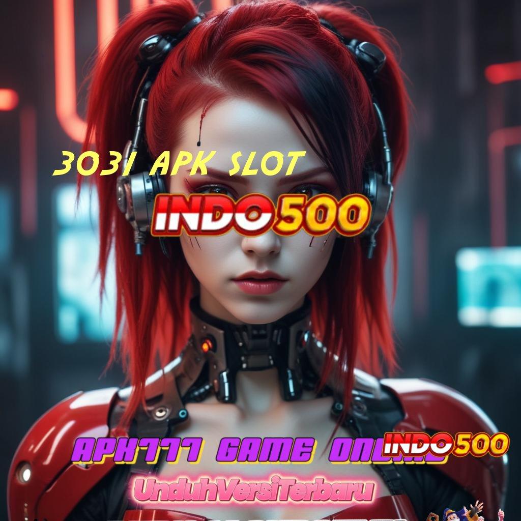 3031 APK SLOT 💥 mengumpulkan yakin membawa pulang kemenangan