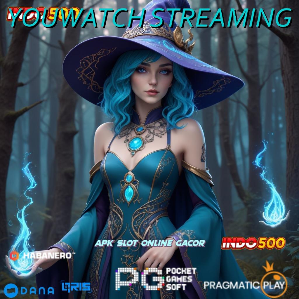 YOUWATCH STREAMING ➜ Update Fresh Duit Mengalir! Unduh Gratis Apk Slot Maxwin Android & iOS