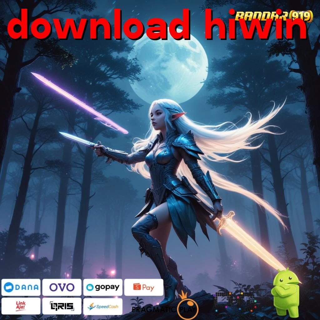 DOWNLOAD HIWIN @ peluang menang terbaik unduh file sekarang