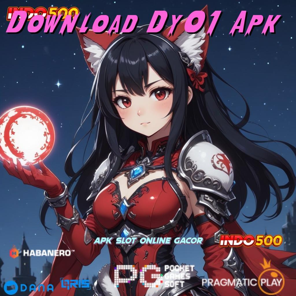 Download Dy01 Apk