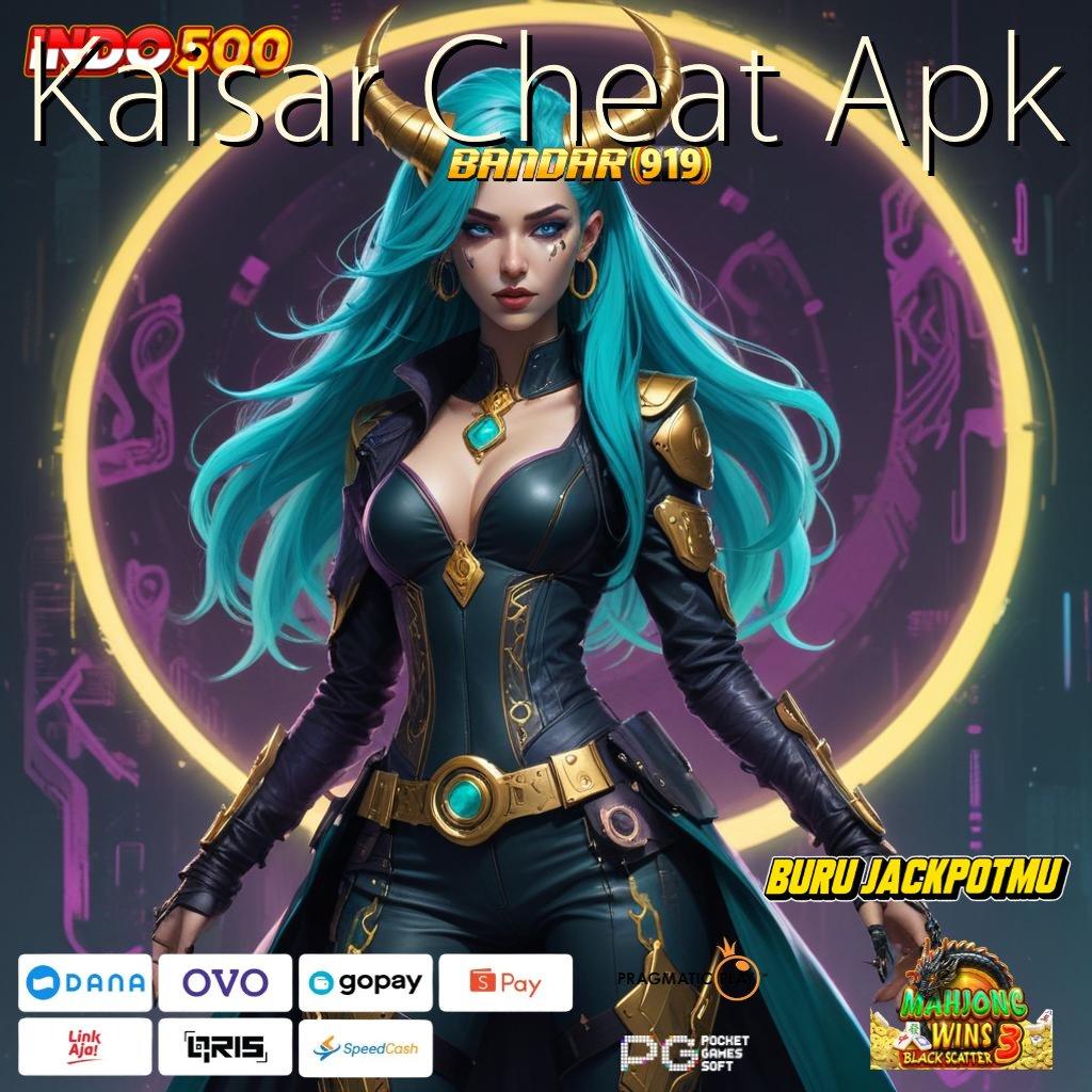 Kaisar Cheat Apk