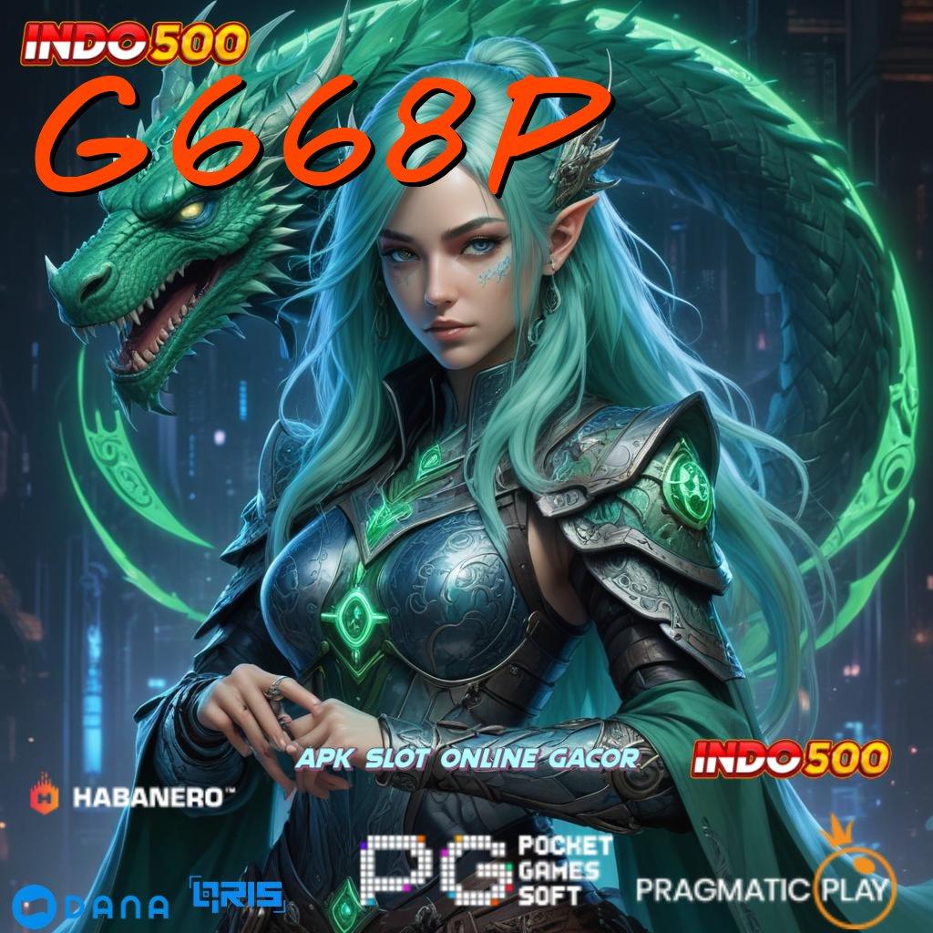 G668P , buka kemenangan