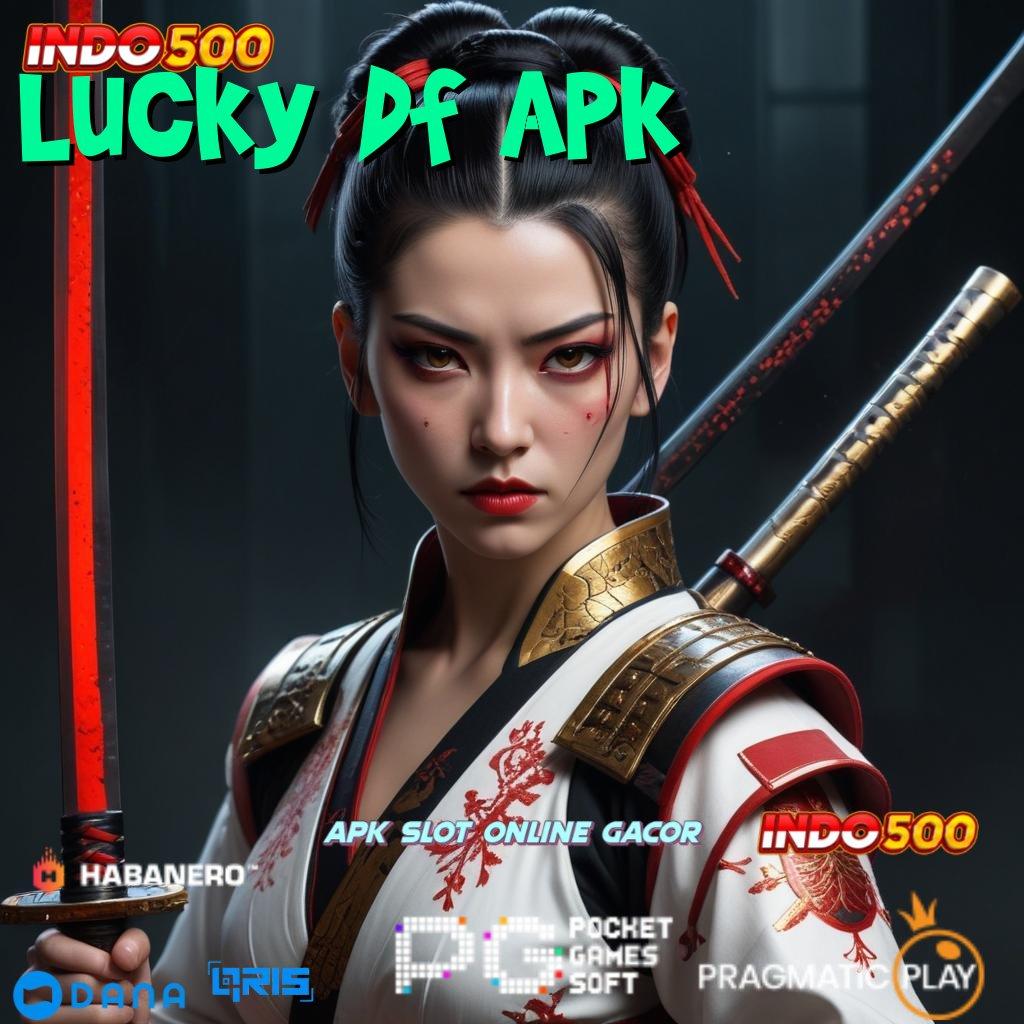 Lucky Df Apk