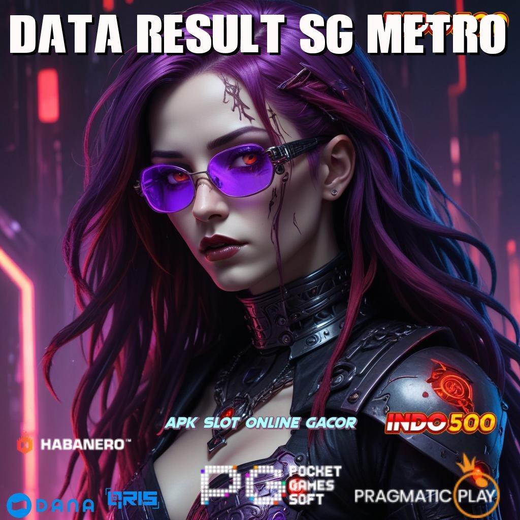 DATA RESULT SG METRO ➜ Positif Untung Taktik Menanti Mudah