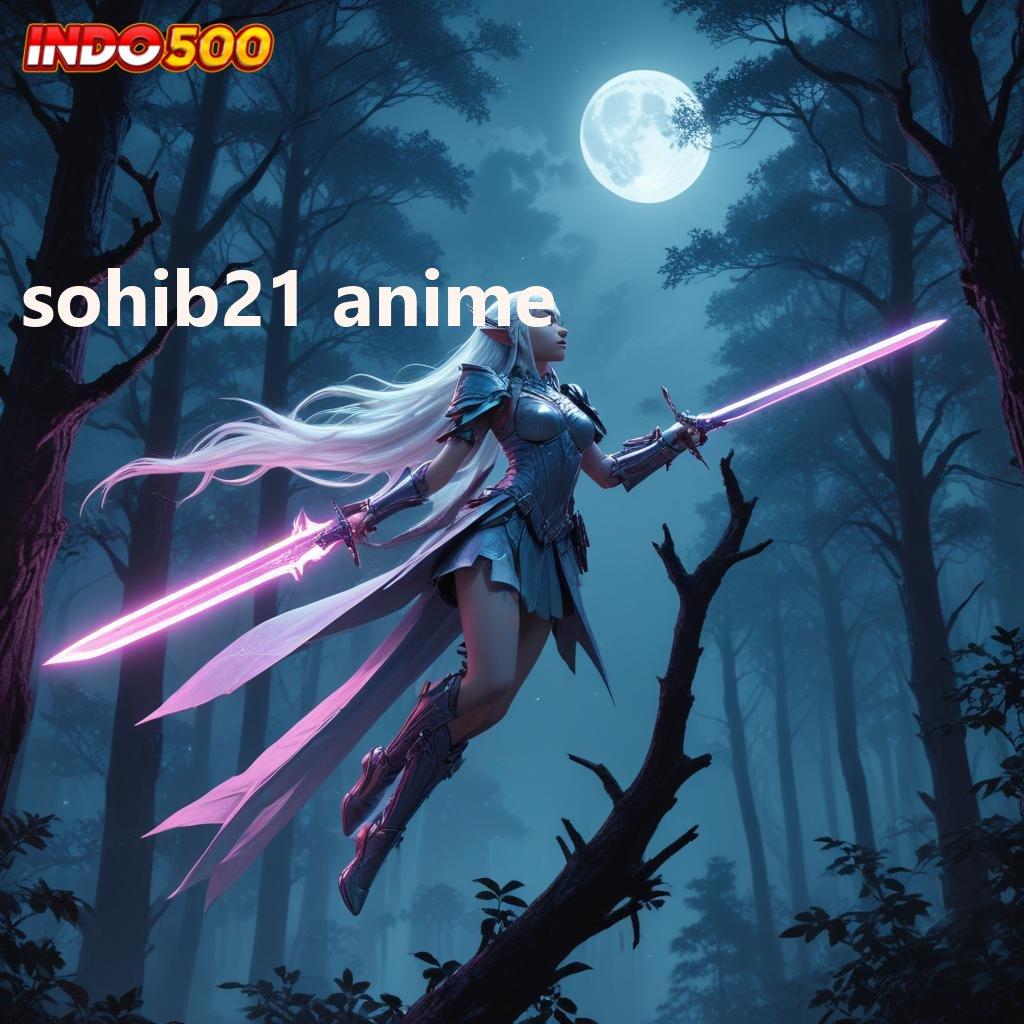 SOHIB21 ANIME Indonesia Si Raja RTP 100 Bonus Awal, Bebas IP