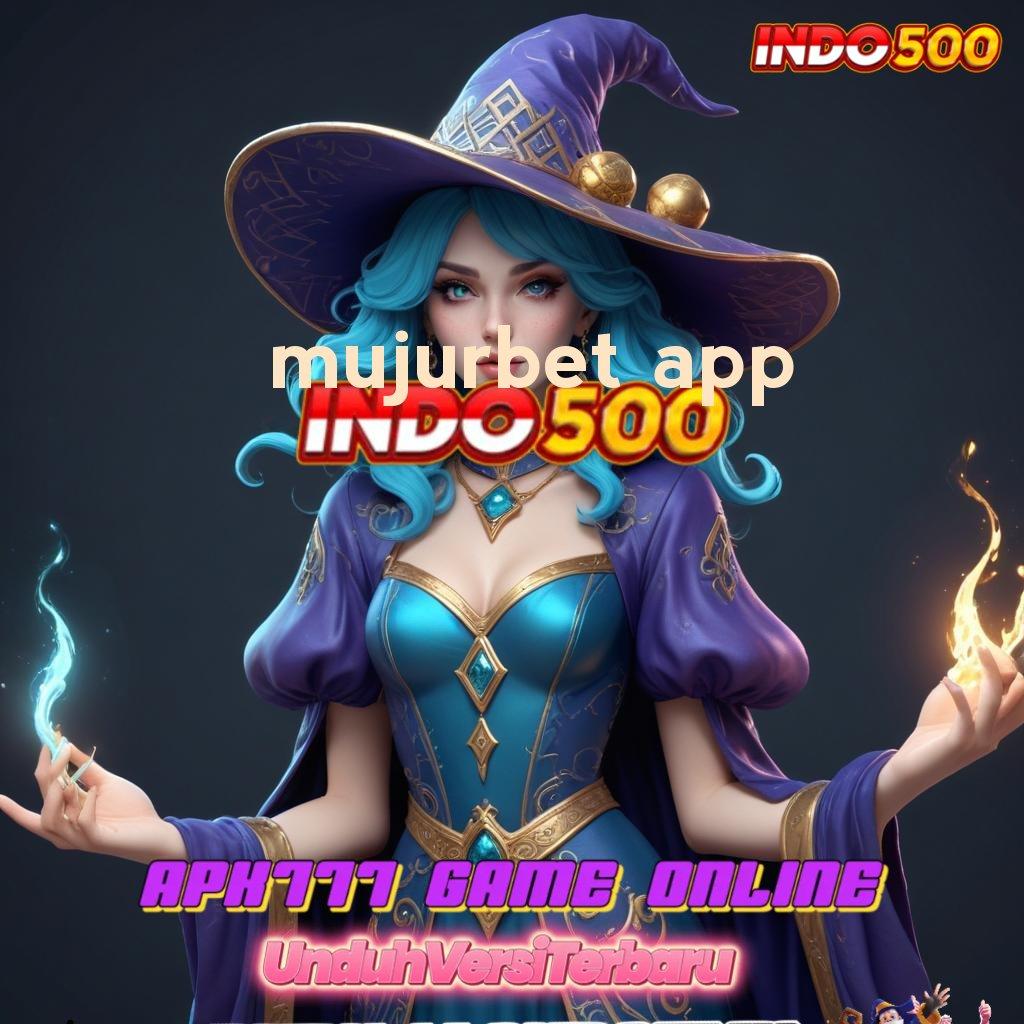 MUJURBET APP ✨ Model Unggulan Komitmen Bonus Langsung Cair