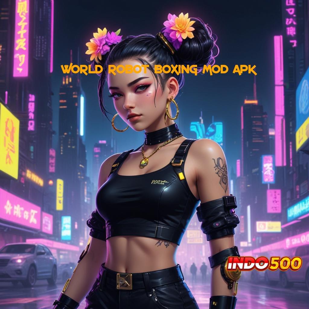 WORLD ROBOT BOXING MOD APK ✧ Informasi Akurat Gaya Terkini