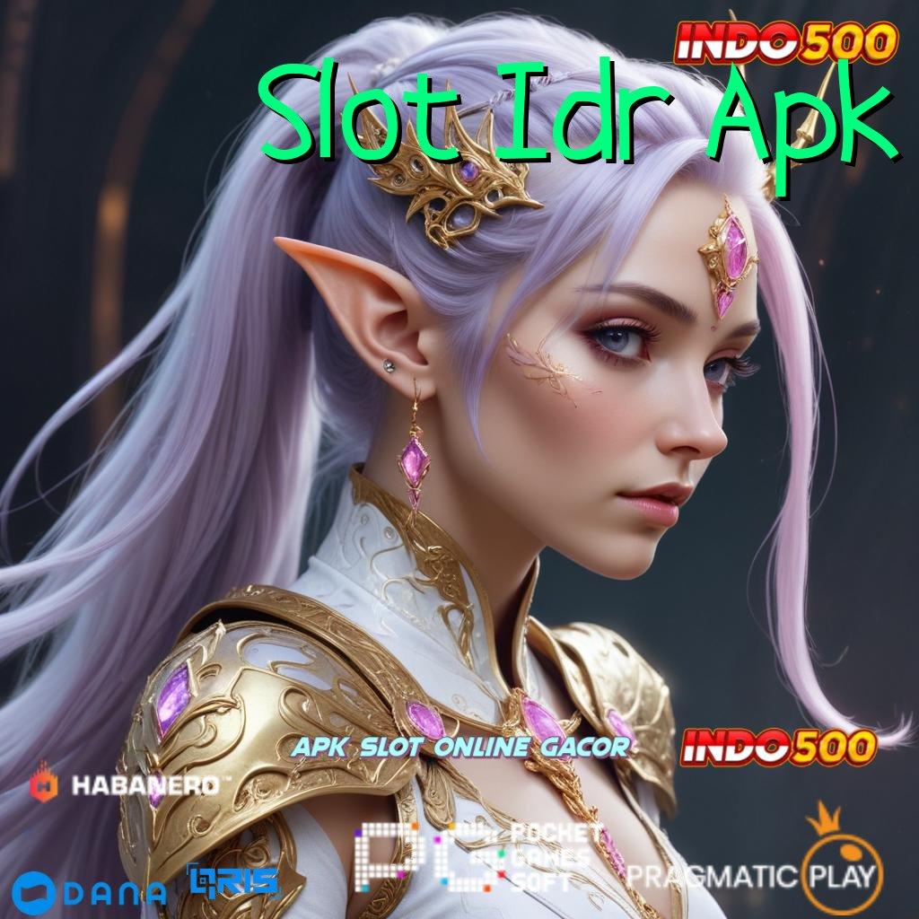 Slot Idr Apk