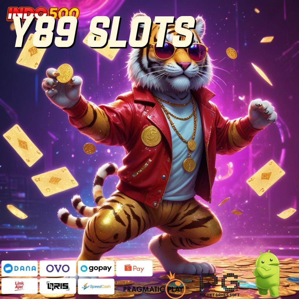 Y89 SLOTS pilihan game tanpa batas jaminan keuntungan