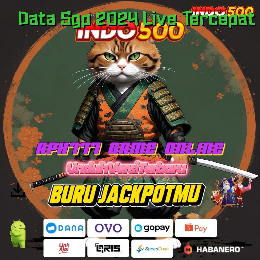 Data Sgp 2024 Live Tercepat