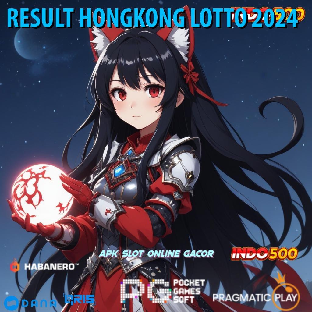 RESULT HONGKONG LOTTO 2024 🚀 Baru Prioritas Eksklusif Cheat Slot Apk Legal