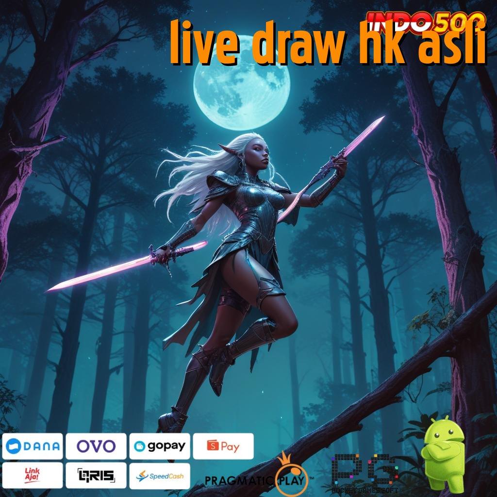 LIVE DRAW HK ASLI Deposit Bank Bsi 5000 APK Slot Uang Asli Terpercaya