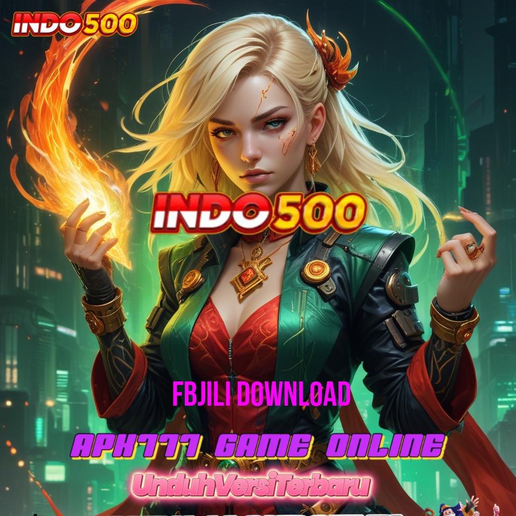 FBJILI DOWNLOAD 🥇 basis pengembangan pasti untung maksimal dijamin