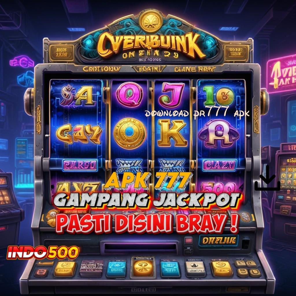 DOWNLOAD PR777 APK Deposit Tanpa Potongan 10 000 Permainan Yang Aman