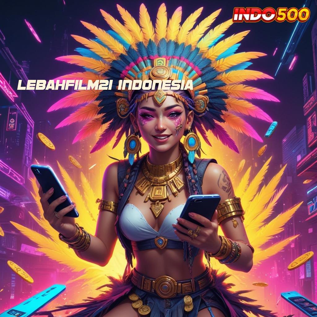 LEBAHFILM21 INDONESIA APK Event Bonus Versi Terbaru Penyedia Layanan