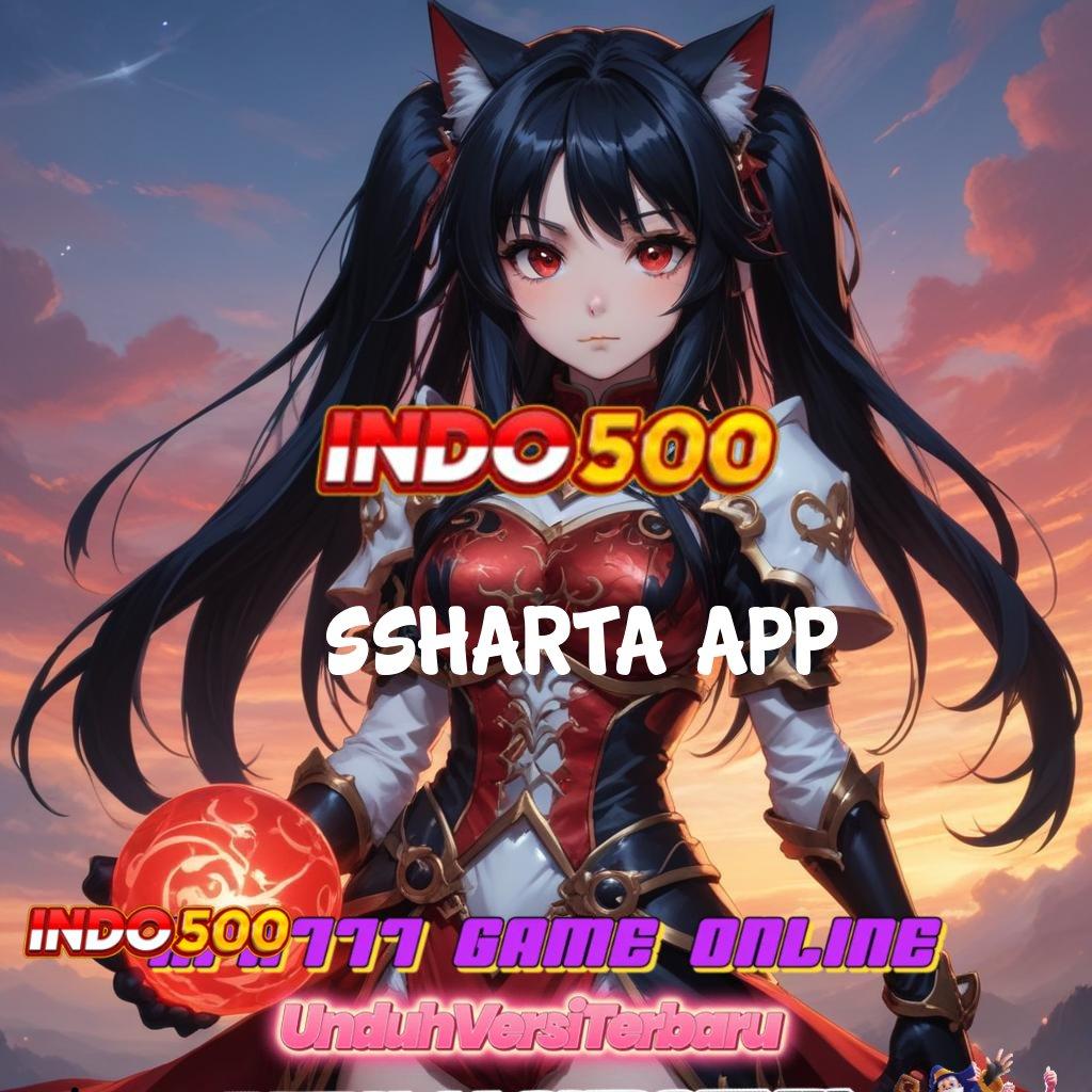 SSHARTA APP ⚡ Infrastruktur Kerja Solusi Pasti Keberhasilan Terbukti